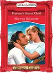 Shawna Delacorte - Fortune's Secret Child