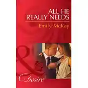Постер книги All He Really Needs