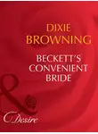 Dixie Browning - Beckett's Convenient Bride