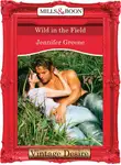 Jennifer Greene - Wild in the Field