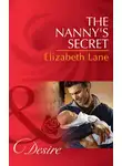 Elizabeth Lane - The Nanny's Secret