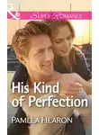 Pamela Hearon - His Kind of Perfection