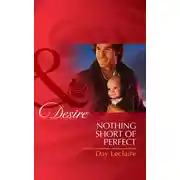 Постер книги Nothing Short of Perfect