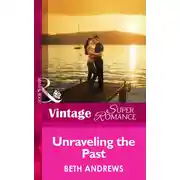Постер книги Unraveling the Past