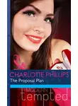 Charlotte Phillips - The Proposal Plan