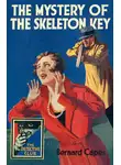 Гилберт Кит Честертон - The Mystery of the Skeleton Key