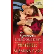 Постер книги Tycoon's Delicious Debt