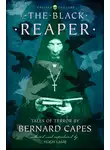 Hugh Lamb - The Black Reaper: Tales of Terror by Bernard Capes