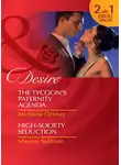 Michelle Celmer - The Tycoon's Paternity Agenda / High-Society Seduction: The Tycoon's Paternity Agenda / High-Society Seduction