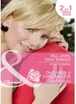 Patricia Thayer - Tall, Dark, Texas Ranger / Once Upon A Christmas Eve: Tall, Dark, Texas Ranger