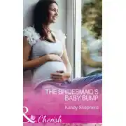 Постер книги The Bridesmaid's Baby Bump
