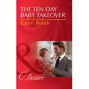 Постер книги The Ten-Day Baby Takeover