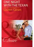 Lauren Canan - One Night With The Texan