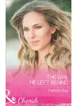 Patricia Kay - The Girl He Left Behind
