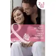 Постер книги Meet Mr. Prince / Once a Cowboy...: Meet Mr. Prince