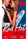 Rachael Thomas - Red-Hot Affairs: The Crown Affair / Craving Her Enemy's Touch / A Lone Star Love Affair