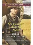 Sherri Shackelford - The Cattleman Meets His Match