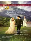 Victoria Bylin - Brides of the West: Josie's Wedding Dress / Last Minute Bride / Her Ideal Husband