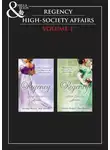 Mary Brendan - Regency High Society Vol 1: A Hasty Betrothal / A Scandalous Marriage / The Count's Charade / The Rake and the Rebel