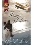 Elizabeth Lane - On the Wings of Love