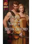 Blythe Gifford - Return of the Border Warrior