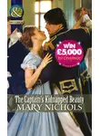 Mary Nichols - The Captain's Kidnapped Beauty