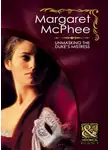 Margaret McPhee - Unmasking the Duke's Mistress