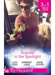 Kimberly Lang - Scandal In The Spotlight: The Couple Behind the Headlines / Redemption of a Hollywood Starlet / The Price of Fame