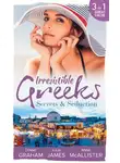 Линн Грэхем - Irresistible Greeks: Secrets and Seduction: The Secrets She Carried / Painted the Other Woman / Breaking the Greek's Rules