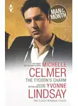 Yvonne Lindsay - The Tycoon's Charm: The Tycoon's Paternity Agenda / Honor-Bound Groom