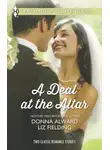 Liz Fielding - A Deal at the Altar: Hired by the Cowboy / SOS: Convenient Husband Required
