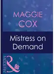 Maggie Cox - Mistress On Demand