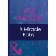 Постер книги His Miracle Baby