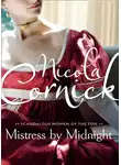 Nicola Cornick - Mistress by Midnight