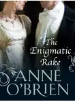 Anne O'Brien - The Enigmatic Rake