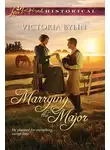 Victoria Bylin - Marrying the Major