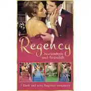 Постер книги Regency Scoundrels And Scandals
