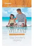 GINA WILKINS - The Soldier's Legacy