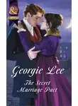 Georgie Lee - The Secret Marriage Pact