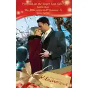 Постер книги Pregnant on the Upper East Side? / The Billionaire in Penthouse B: Pregnant on the Upper East Side?
