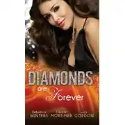 Постер книги Diamonds are Forever: The Royal Marriage Arrangement / The Diamond Bride / The Diamond Dad