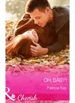 Patricia Kay - Oh, Baby!