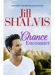 Jill Shalvis - Chance Encounter