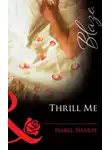 Isabel Sharpe - Thrill Me