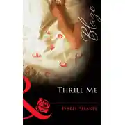 Постер книги Thrill Me