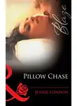 Jeanie London - Pillow Chase