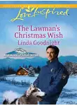 Linda Goodnight - The Lawman's Christmas Wish