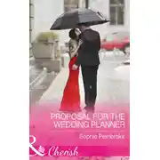 Постер книги Proposal For The Wedding Planner
