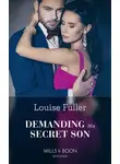 Louise Fuller - Demanding His Secret Son