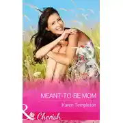 Постер книги Meant-to-Be Mum